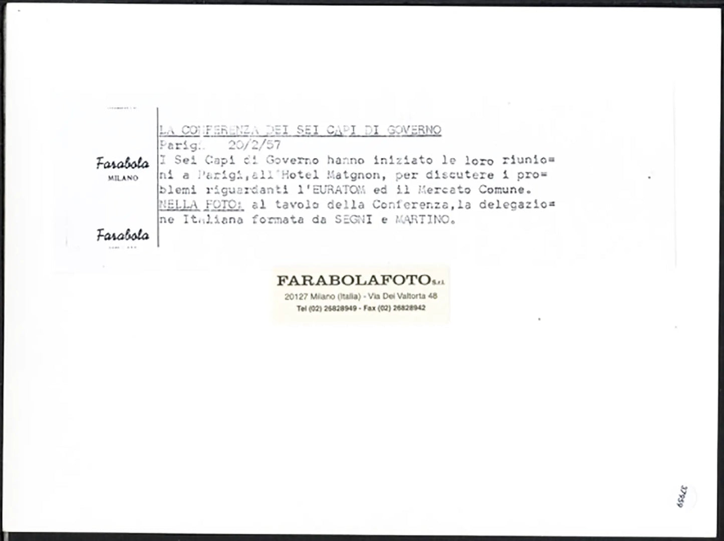 Conferenza a sei per la Cee 1957 Ft 37959 - Stampa 24x18 cm - Farabola Stampa ai sali d'argento (anni 90)