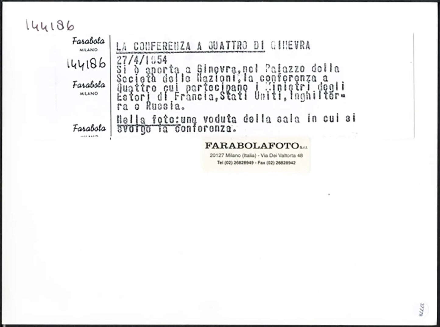 Conferenza di Ginevra 1954 Ft 37778 - Stampa 24x18 cm - Farabola Stampa ai sali d'argento (anni 90)