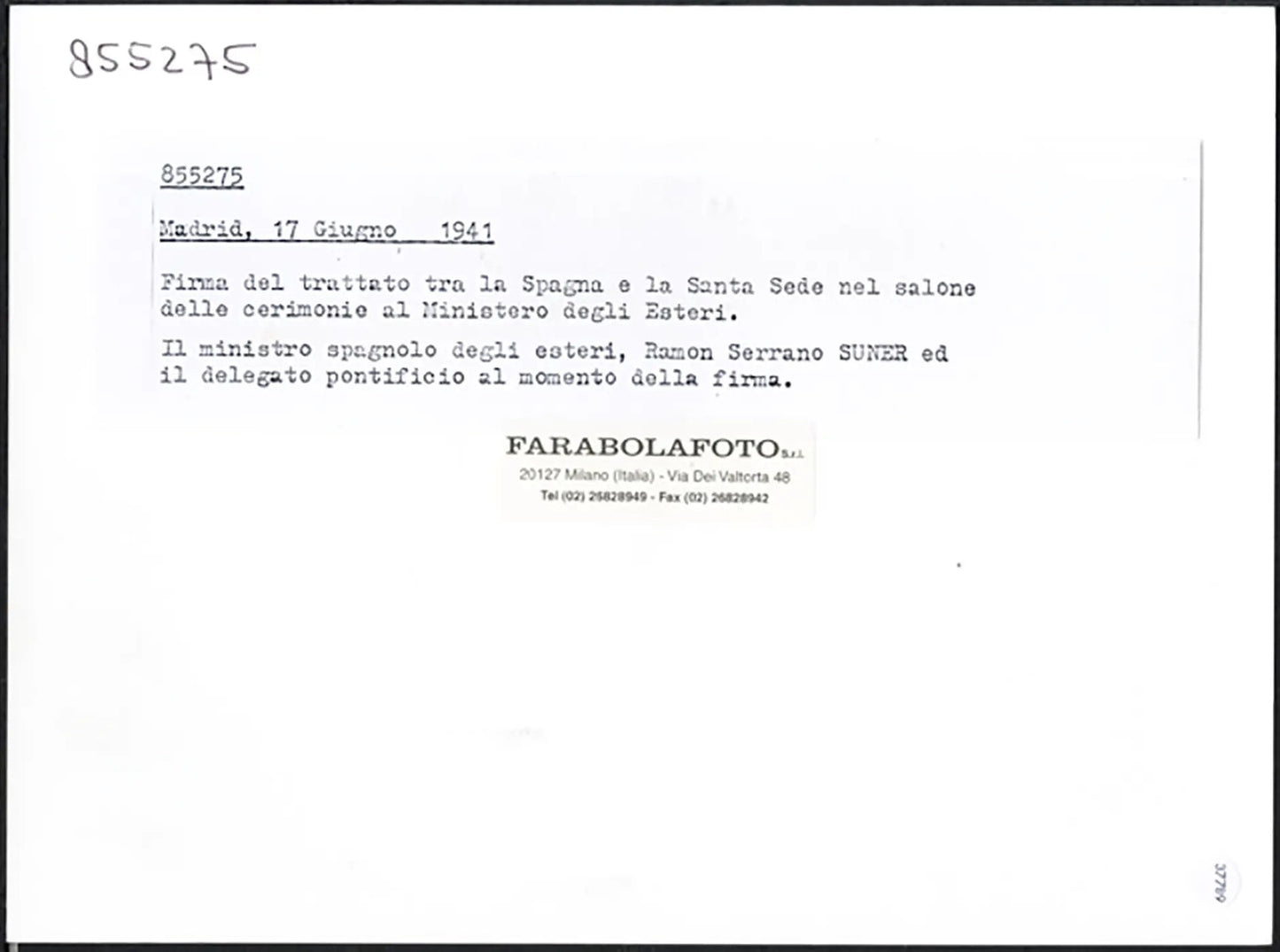 Firma del Trattato tra Spagna e Santa Sede 1941 Ft 37789 - Stampa 24x18 cm - Farabola Stampa ai sali d'argento (anni 90)