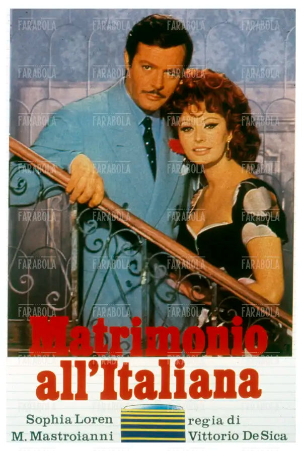 Sophia Loren e Marcello Mastroianni, Locandina del film Matrimonio all'italiana, 1964