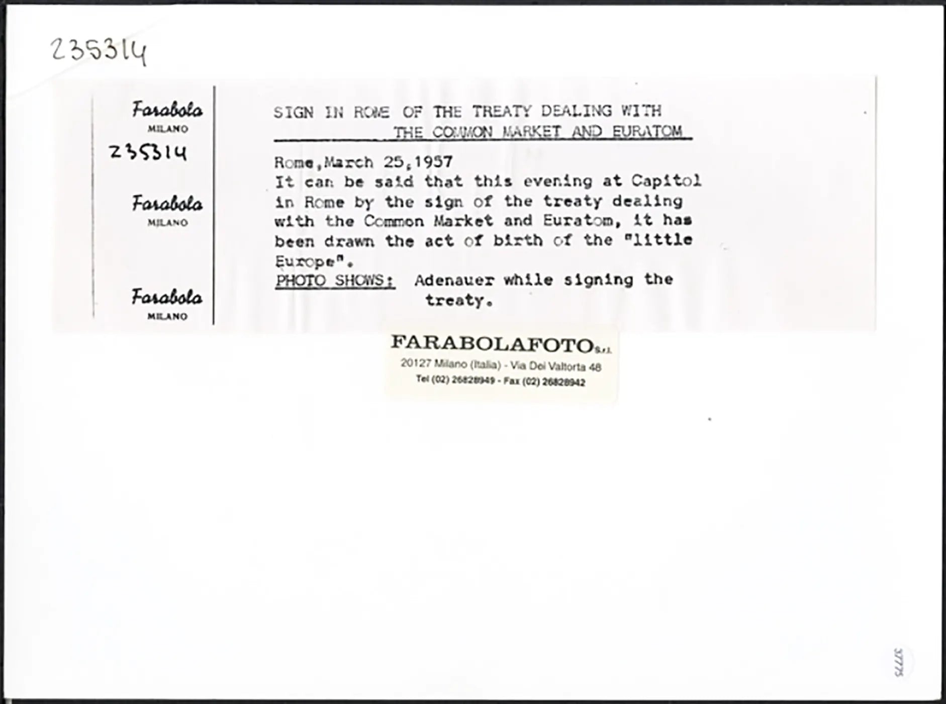 Adenauer firma il Trattato di Roma 1957 Ft 37775 - Stampa 24x18 cm - Farabola Stampa ai sali d'argento (anni 90)