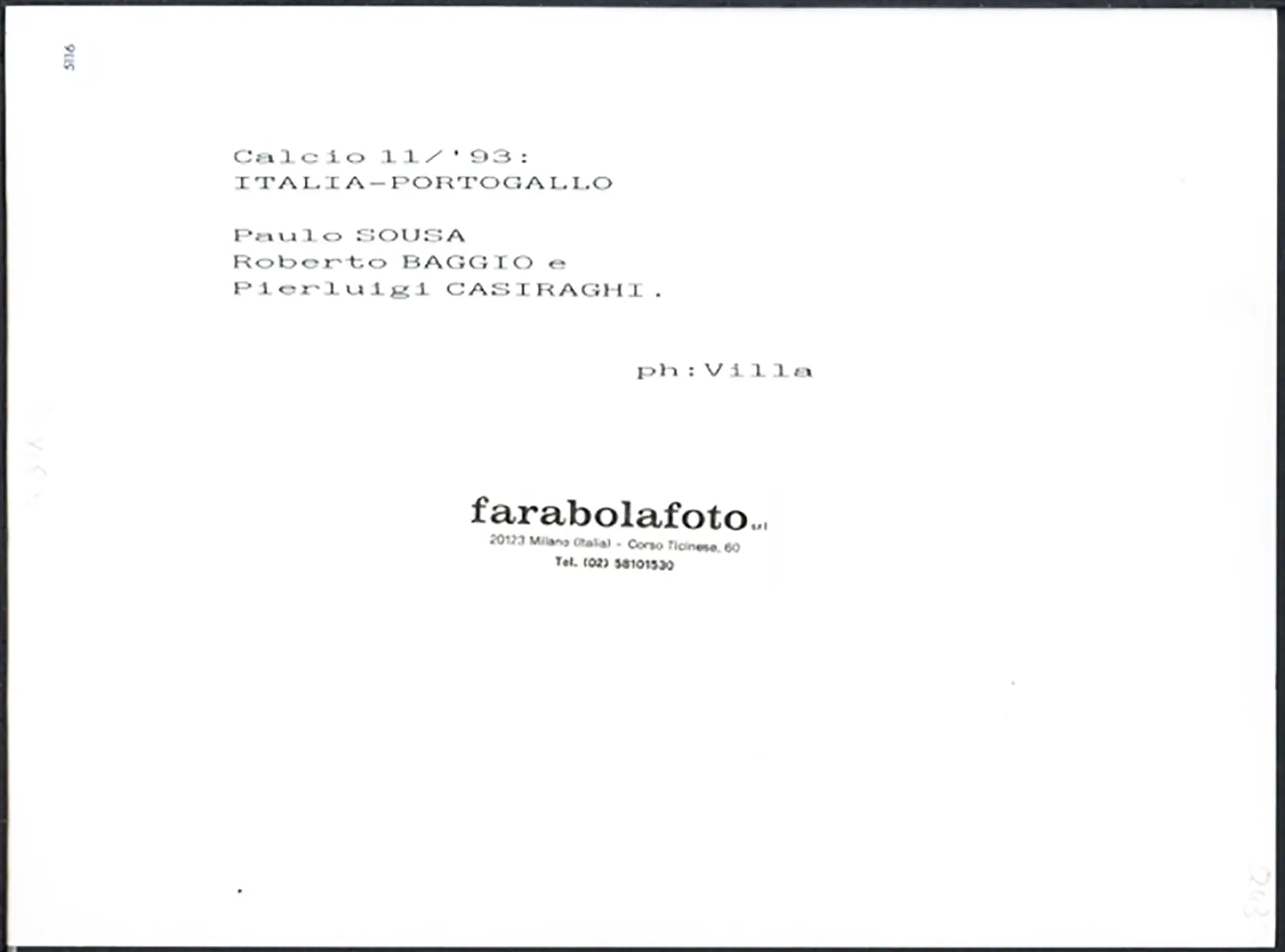 Calcio Sousa Baggio e Casiraghi 1993 Ft 5116 - Stampa 24x18 cm - Farabola Stampa ai sali d'argento