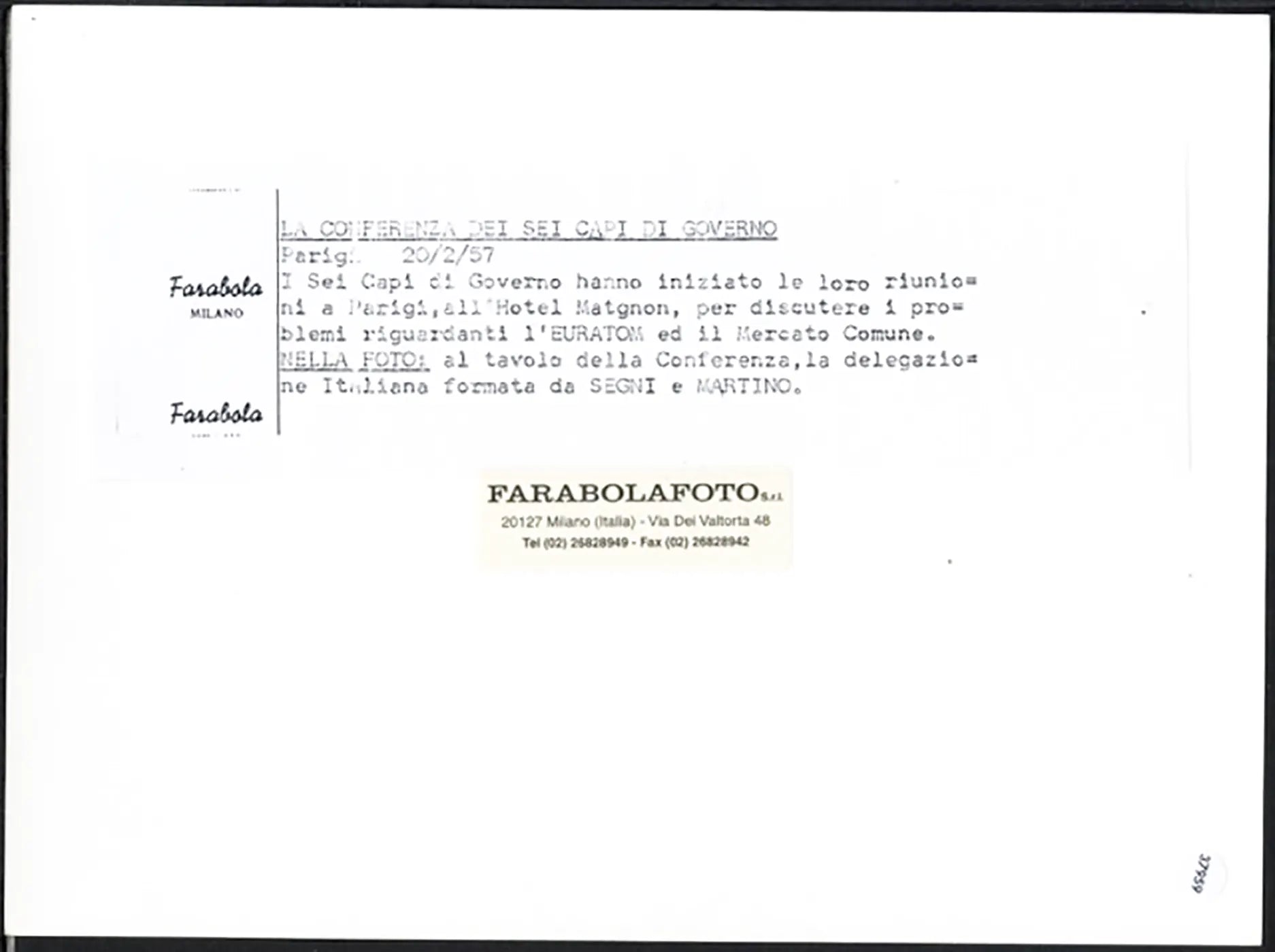 Conferenza a sei per la Cee 1957 Ft 37959 - Stampa 24x18 cm - Farabola Stampa ai sali d'argento (anni 90)