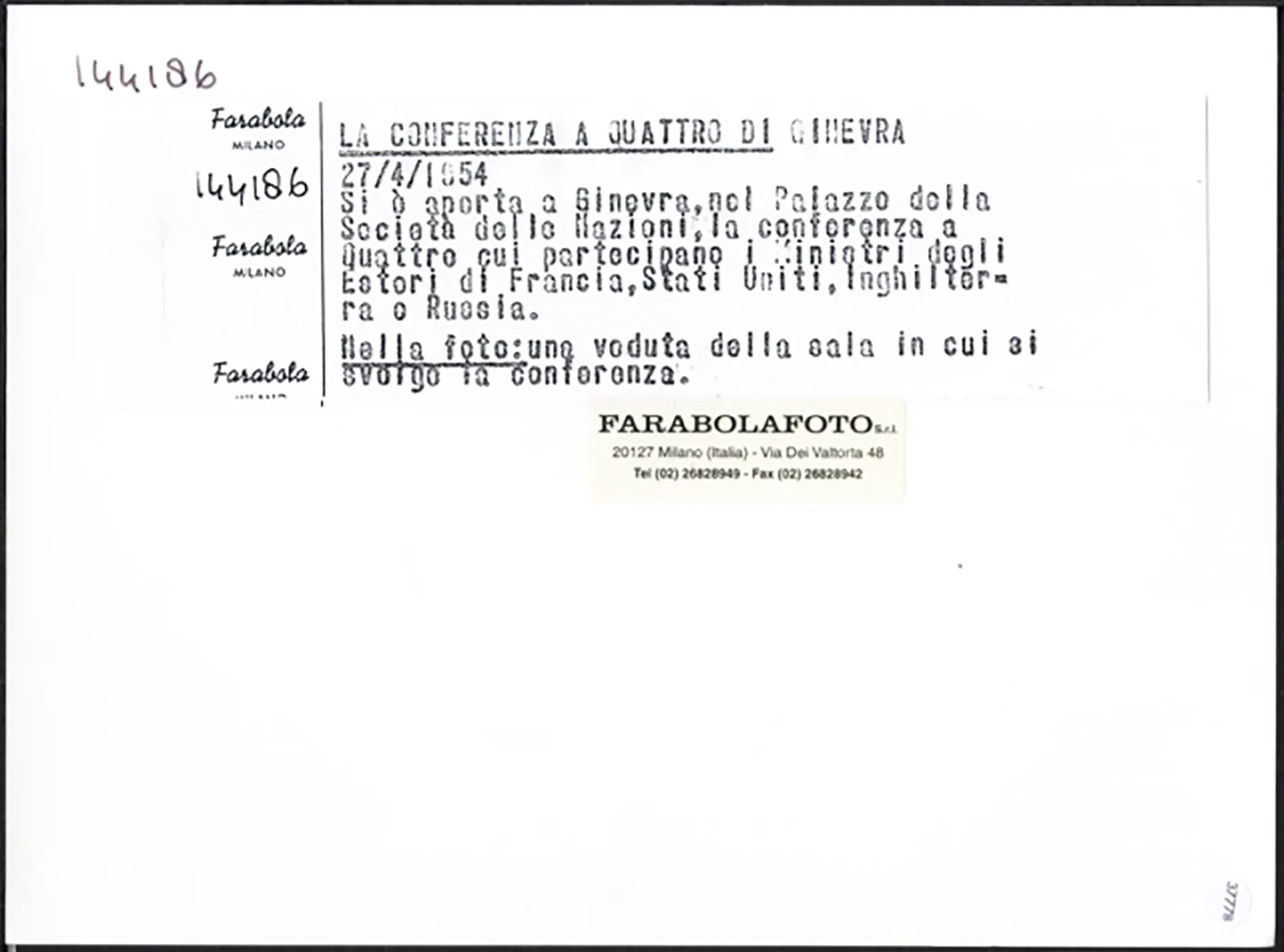 Conferenza di Ginevra 1954 Ft 37778 - Stampa 24x18 cm - Farabola Stampa ai sali d'argento (anni 90)