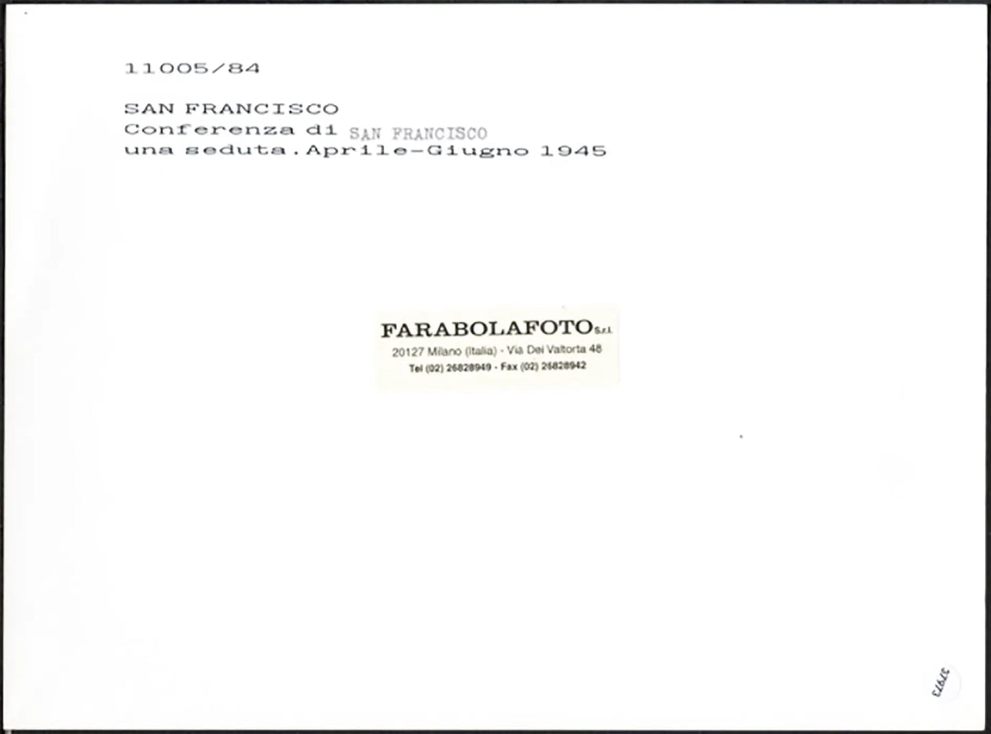 Conferenza San Francisco 1945 Ft 37973 - Stampa 24x18 cm - Farabola Stampa ai sali d'argento (anni 90)