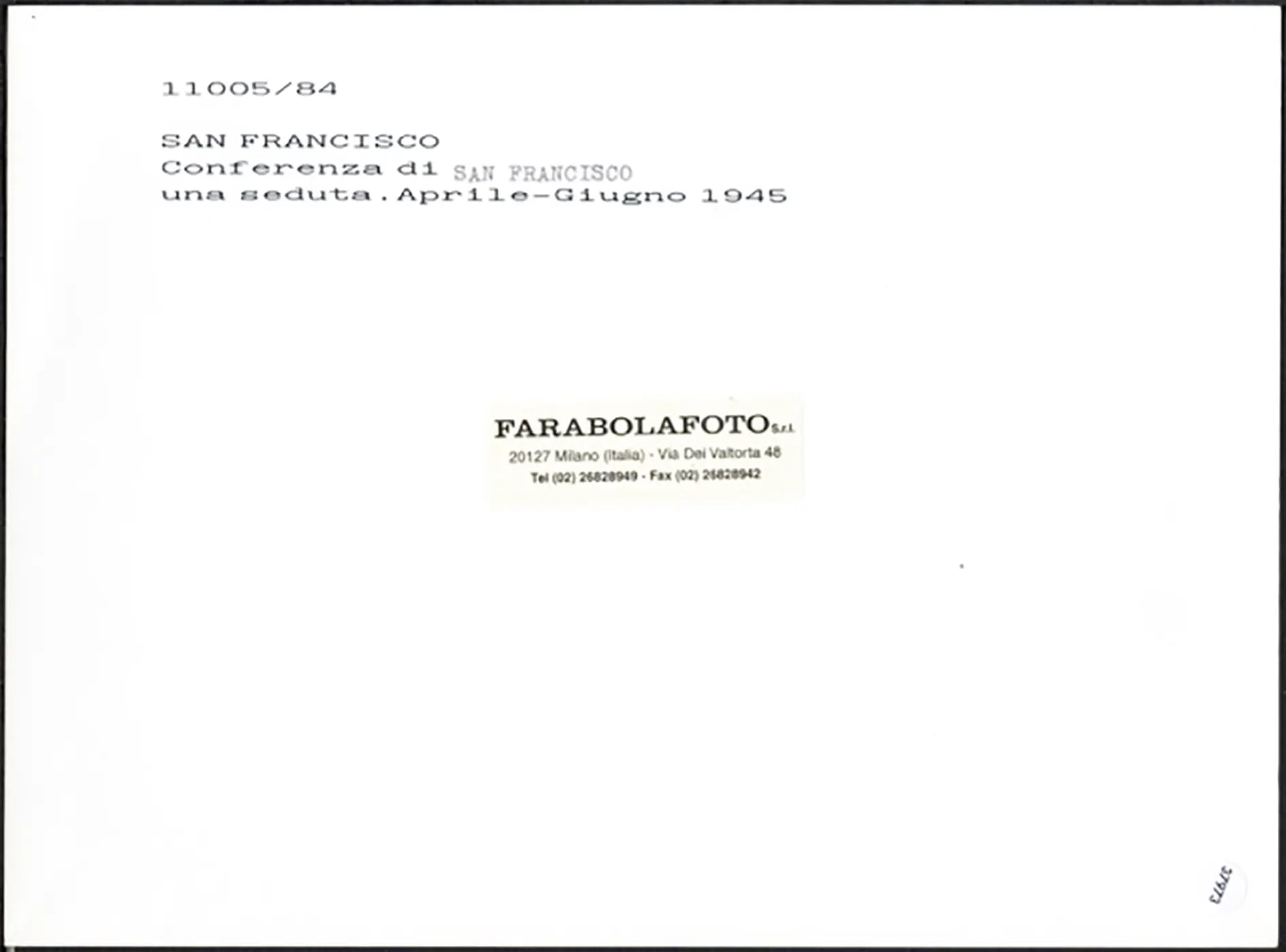 Conferenza San Francisco 1945 Ft 37973 - Stampa 24x18 cm - Farabola Stampa ai sali d'argento (anni 90)