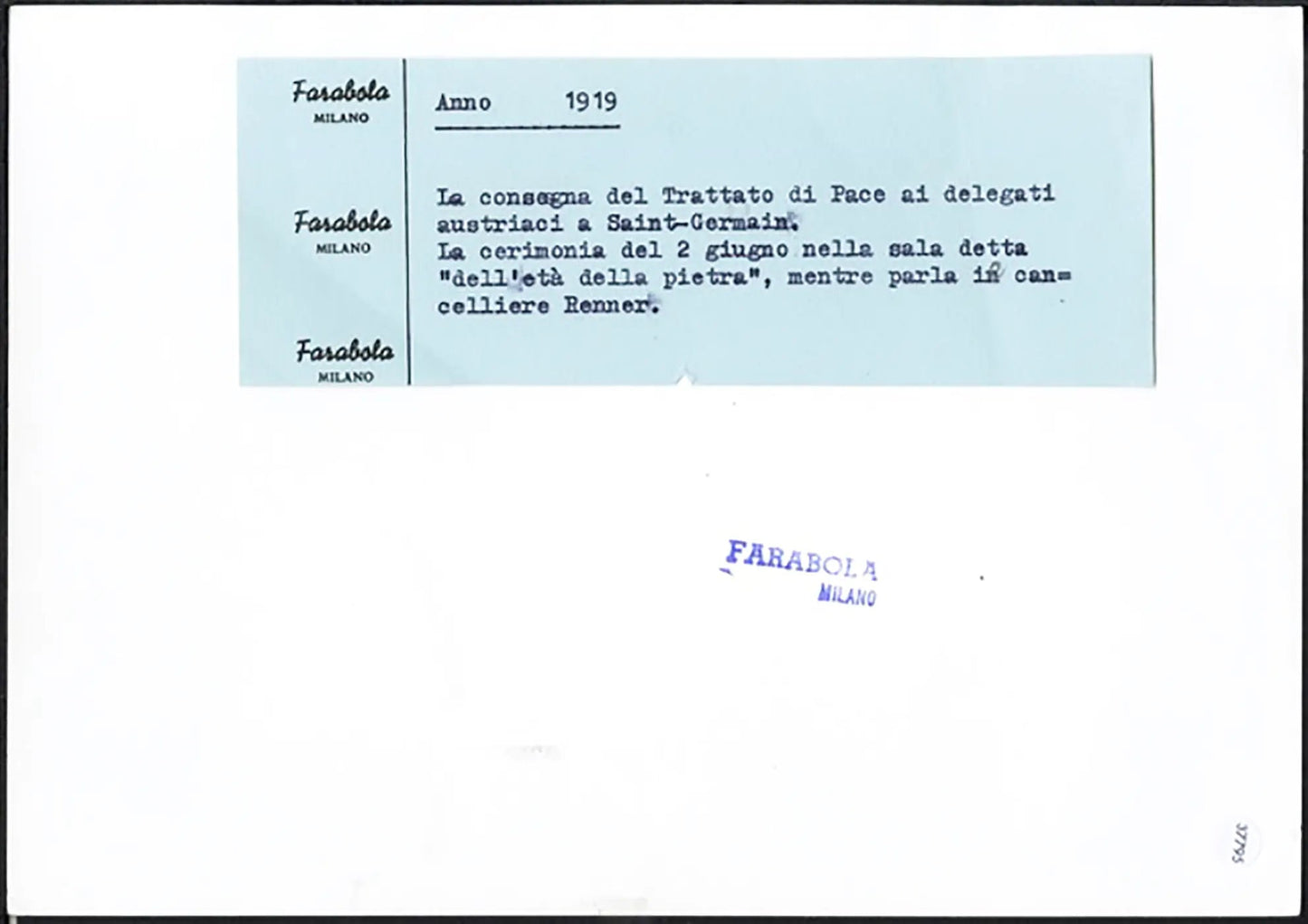 Consegna Trattato di Pace agli austriaci 1919 Ft 37795 - Stampa 24x18 cm - Farabola Stampa ai sali d'argento (anni 90)