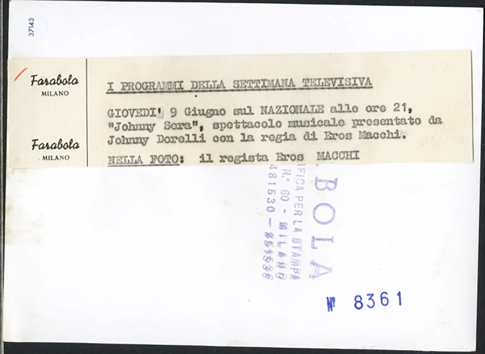 Eros Macchi Canzonissima 1961 Ft 37143 - Stampa 18x13 cm - Farabola Stampa ai sali d'argento