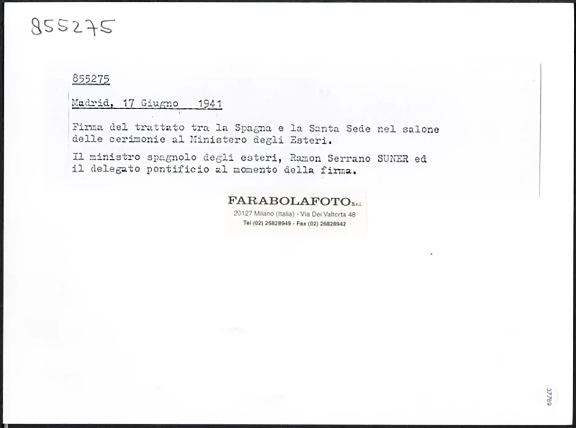 Firma del Trattato tra Spagna e Santa Sede 1941 Ft 37789 - Stampa 24x18 cm - Farabola Stampa ai sali d'argento (anni 90)