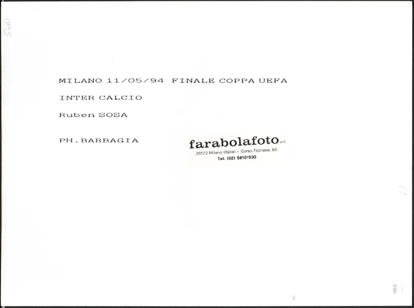 Inter Finale Coppa Uefa Ruben Sosa 1994 Ft 5561 - Stampa 24x18 cm - Farabola Stampa ai sali d'argento