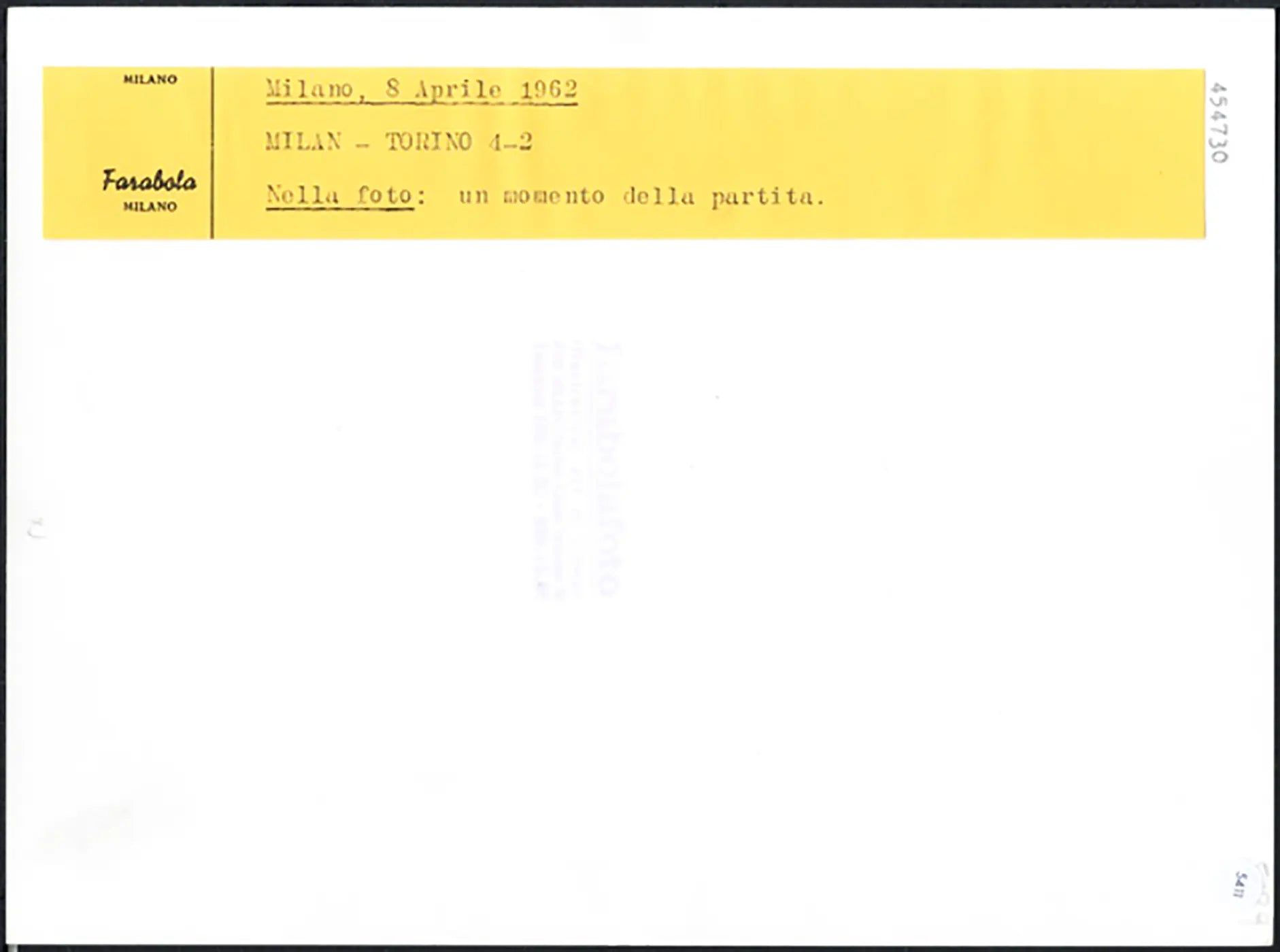 Milan vs Torino Serie A 1961 - 1962 Ft 5411 - Stampa 24x18 cm - Farabola Stampa ai sali d'argento (anni 90)