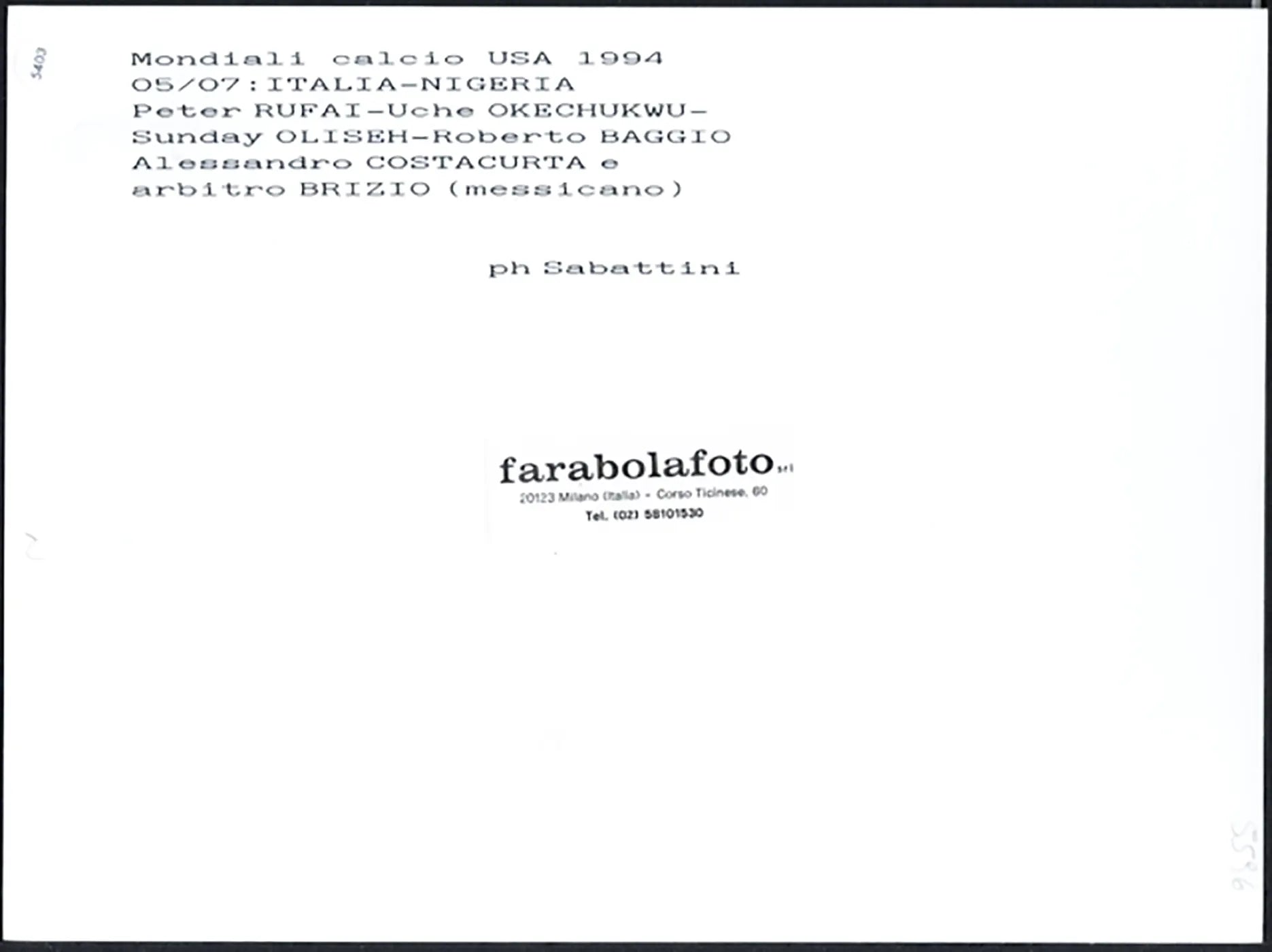 Mondiali 1994 Italia vs Nigeria Ft 5403 - Stampa 24x18 cm - Farabola Stampa ai sali d'argento