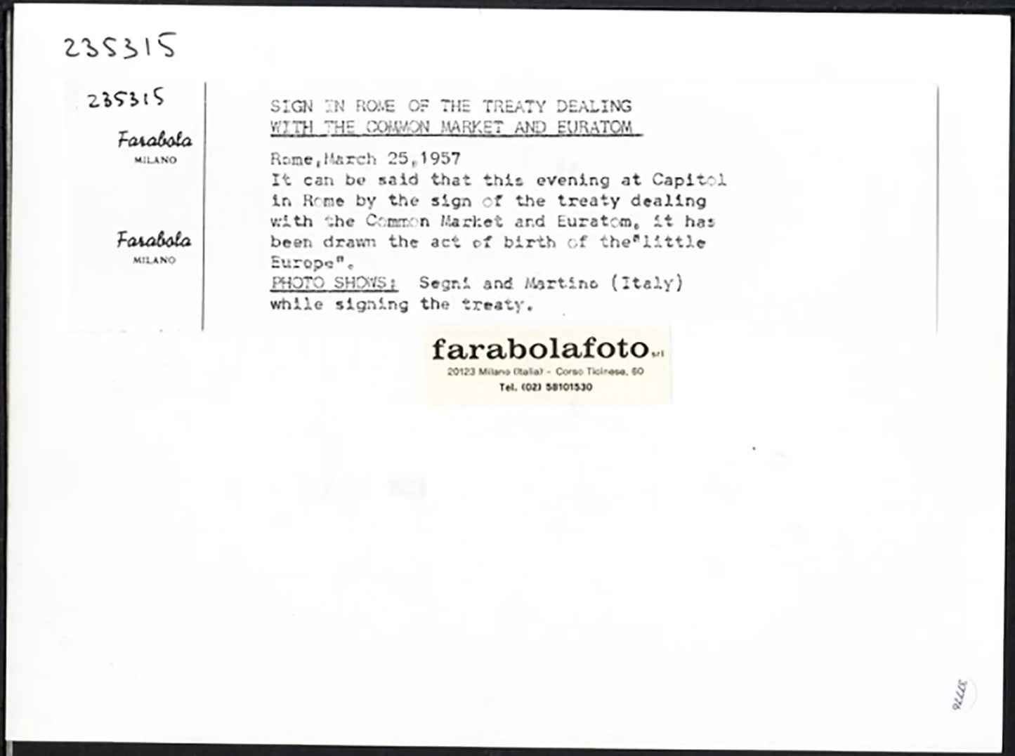 Segni e Martino firmano il Trattato di Roma 1957 Ft 37776 - Stampa 24x18 cm - Farabola Stampa ai sali d'argento (anni 90)
