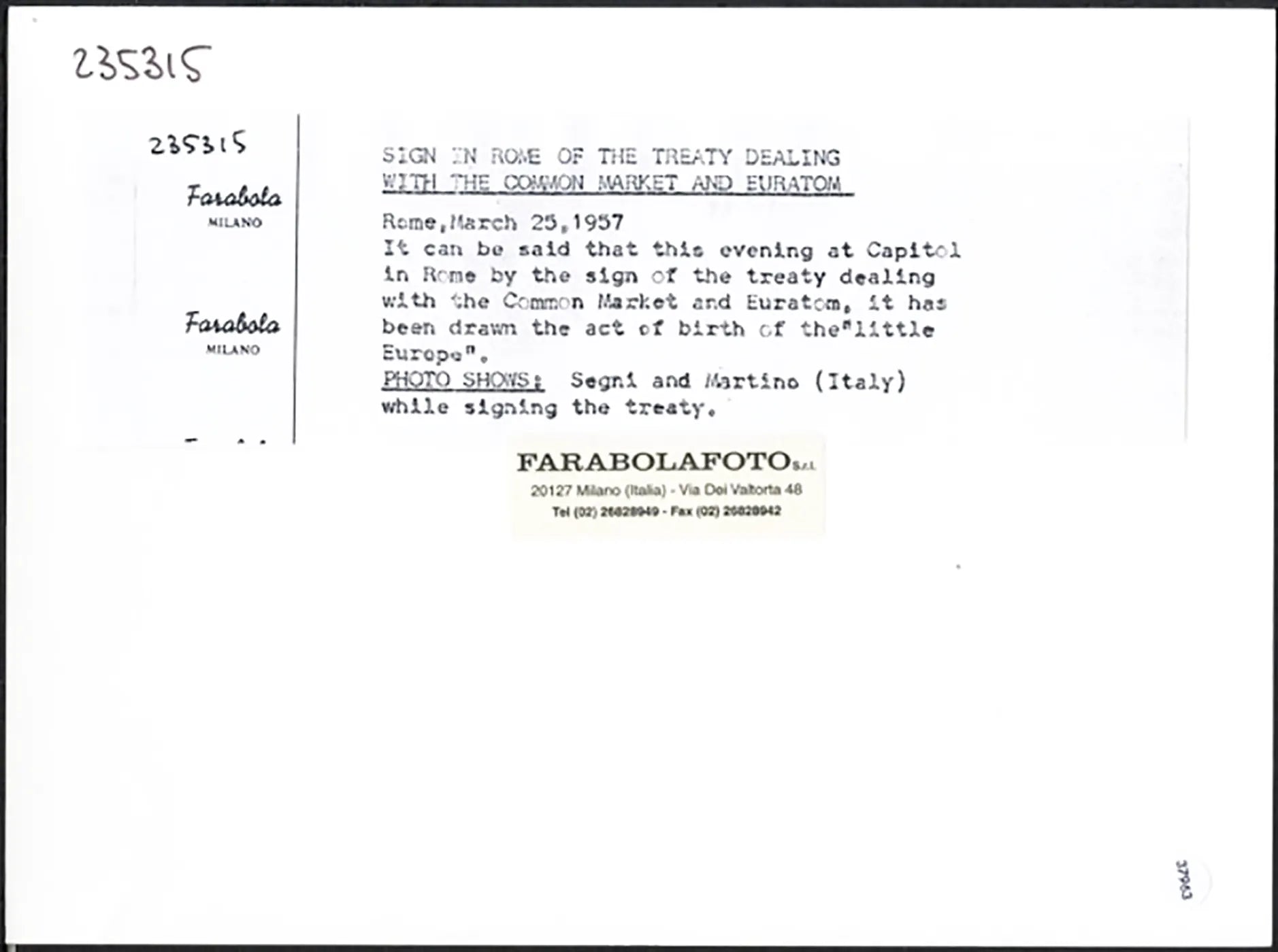 Segni firma il Trattato di Roma 1957 Ft 37963 - Stampa 24x18 cm - Farabola Stampa ai sali d'argento (anni 90)