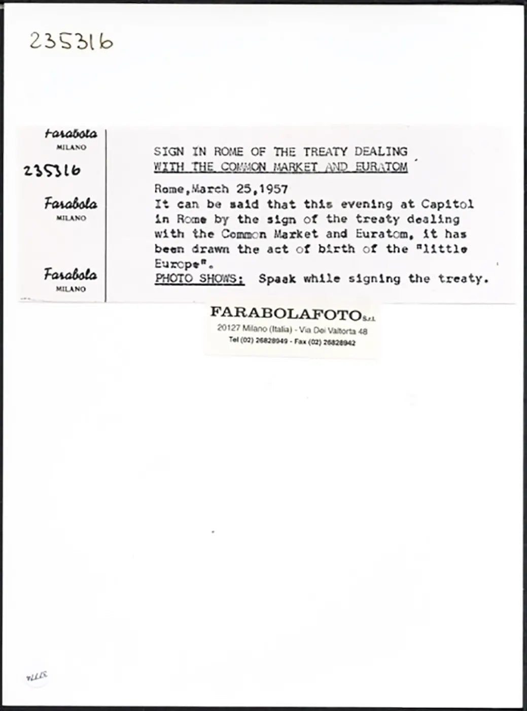 Spaak firma il Trattato di Roma 1957 Ft 37774 - Stampa 24x18 cm - Farabola Stampa ai sali d'argento (anni 90)