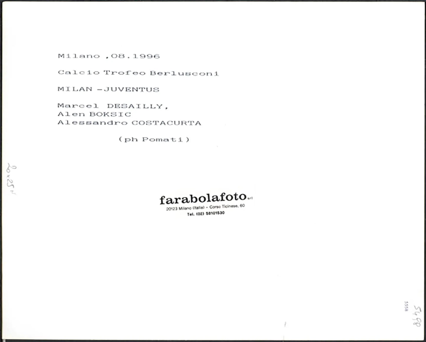 Trofeo Berlusconi 1996 Milan vs Juventus Ft 5558 - Stampa 20x25 cm - Farabola Stampa ai sali d'argento